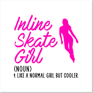 inline skate girl but cooler Posters and Art